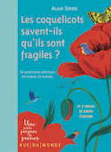 Coquelicots savent-ils qu'ils sont fragiles? (Les)